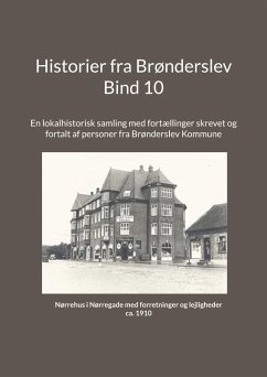 Historier fra Brønderslev - Bind 10 (eBook, ePUB)