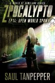 Open World Spawn (ZPOCALYPTO - A World of GAMELAND Series, #14) (eBook, ePUB)
