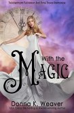 With the Magic (twickenham full-moon ball time travel romance, #2) (eBook, ePUB)