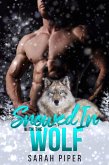 Snowed In with the Wolf (eBook, ePUB)
