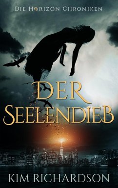 Der Seelendieb (Die Horizon Chroniken, #1) (eBook, ePUB)
