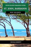 Your Island Paradise Guide St John, Barbados (eBook, ePUB)