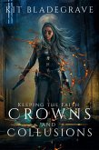 Crowns and Collusions (Keeping the Faith, #1) (eBook, ePUB) Crowns and Collusions (Keeping the Faith, #1) (eBook, ePUB)