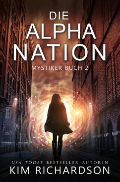 Die Alpha Nation (Mystiker, #2) (eBook, ePUB)