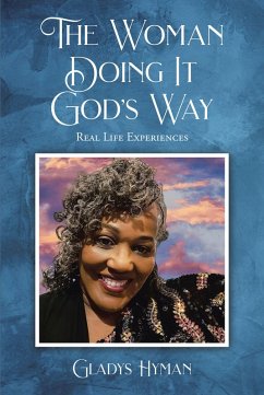 The Woman Doing It God's Way (eBook, ePUB) - Hyman, Gladys