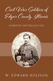 Civil War Soldiers of Edgar County, Illinois (eBook, ePUB)