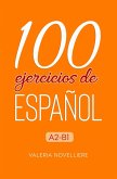 100 ejercicios de Español A2-B1 (eBook, ePUB)