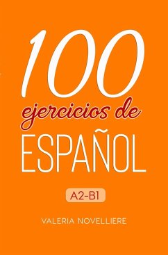 Cover 100 ejercicios de Español A2-B1 (eBook, ePUB)