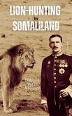 Lion-hunting in Somaliland (eBook, ePUB)