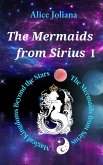 The Mermaids from Sirius ¿ (Magical Kingdoms Beyond the Stars--The Mermaids from Sirius, #1) (eBook, ePUB)