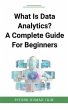 What Is Data Analytics? A Complete... - Bild 1