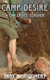 Camp Desire: A Gay Erotic Slasher (eBook, ePUB) Camp Desire: A Gay Erotic Slasher (eBook, ePUB)