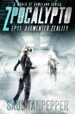 Augmented Zeality (ZPOCALYPTO - A World of GAMELAND Series, #11) (eBook, ePUB)