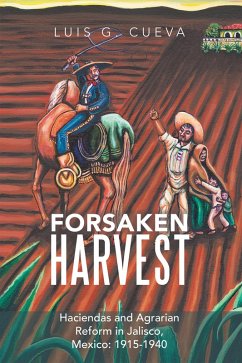 Forsaken Harvest (eBook, ePUB) - Cueva, Luis G.