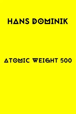 Atomic Weight 500 (eBook, ePUB) - Dominil, Hans