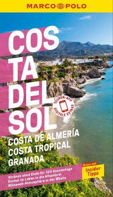 MARCO POLO Reiseführer E-Book Costa del Sol, Costa de Almeria, Costa Tropical Granada (eBook, PDF) - Drouve, Andreas; Rojas, Lucia