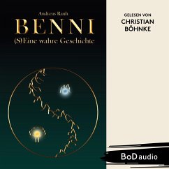 BENNI - (S)Eine wahre Geschichte (MP3-Download) - Rauh, Andreas