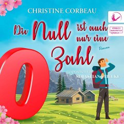 Die Null ist auch nur eine Zahl (MP3-Download) - Corbeau, Christine