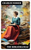 The Bibliomaniac (eBook, ePUB)