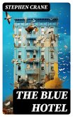 The Blue Hotel (eBook, ePUB)