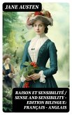 Raison et Sensibilité / Sense and Sensibility - Edition bilingue: français - anglais (eBook, ePUB)