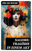 Salome: Tragödie in Einem Akt (eBook, ePUB)