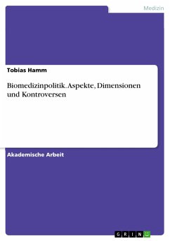 Biomedizinpolitik. Aspekte, Dimensionen und Kontroversen (eBook, PDF) - Hamm, Tobias