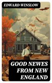 Good Newes from New England (eBook, ePUB)