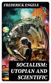 Socialism: Utopian and Scientific (eBook, ePUB)