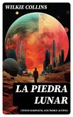 La piedra lunar (texto completo, con índice activo) (eBook, ePUB)