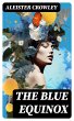 The Blue Equinox (eBook, ePUB) - Bild 1