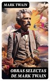 Obras selectas de Mark Twain (eBook, ePUB)