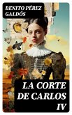 La Corte de Carlos IV (eBook, ePUB)