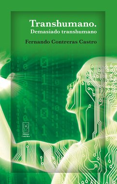 Transhumano (eBook, ePUB) - Contreras Castro, Fernando