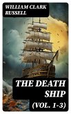 The Death Ship (Vol. 1-3) (eBook, ePUB)