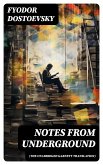 Notes from Underground (The Unabridged Garnett Translation) (eBook, ePUB)