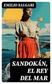 Sandokán, El Rey del Mar (eBook, ePUB)