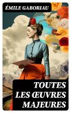 Toutes les Œuvres Majeures (eBook, ePUB)