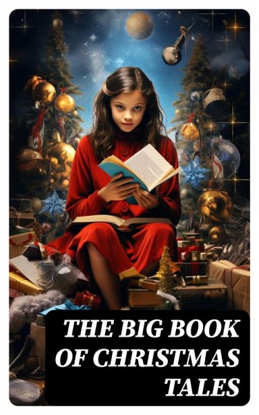 The Big Book of Christmas Tales (eBook, ePUB) The Big Book of Christmas Tales (eBook, ePUB)
