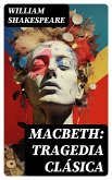 Macbeth: Tragedia clásica (eBook, ePUB)