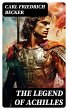The Legend of Achilles (eBook, ePUB) - Bild 1