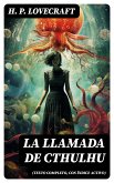 La Llamada de Cthulhu (texto completo, con índice activo) (eBook, ePUB)