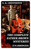 The Complete Father Brown Mysteries (Unabridged) (eBook, ePUB)