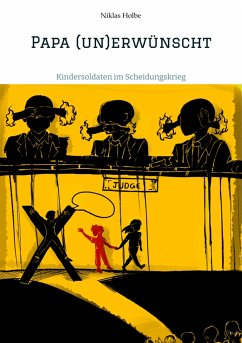 Papa (un)erwünscht (eBook, ePUB) - Holbe, Niklas