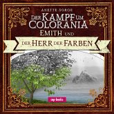 Der Kampf um Colorania: Emith und der Herr der Farben (MP3-Download)