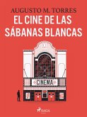 El cine de las sábanas blancas (eBook, ePUB)