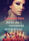 Aires de romances acrobáticos (eBook, ePUB)