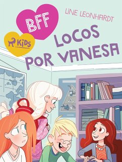 Cover BFF - Locos por Vanesa (eBook, ePUB)
