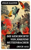 Die Geschichte von Josefine Mutzenbacher (Buch 1&2) (eBook, ePUB)