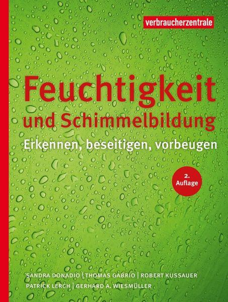Feuchtigkeit und Schimmelbildung (eBook, ePUB)